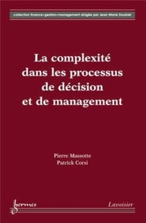 La complexité dans les processus de décision et de management
