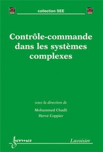 Contrôle-commande dans les systèmes complexes : Environnement temps réel sous architectures distribuées