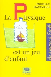 La physique est un jeu d'enfant