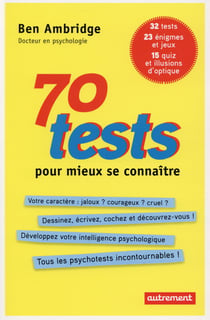 70 tests pour mieux se connaître
