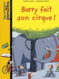 Barry fait son cirque !