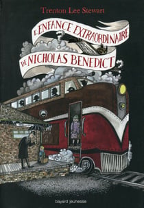 Le mystérieux cercle Benedict Tome 4 : l'enfance extraordinaire de Nicholas Benedict