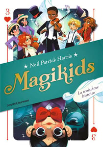 Magikids Tome 3 : la troisième histoire