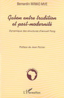 Gabon entre tradition et post-modernité : Dynamique des structures d'accueil Fang