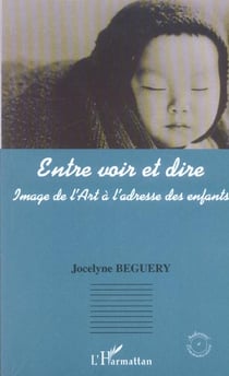 Entre voir et dire : Image de l'Art à l'adresse des enfants