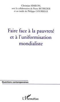 Faire face à la pauvreté et à l'uniformisation mondialiste
