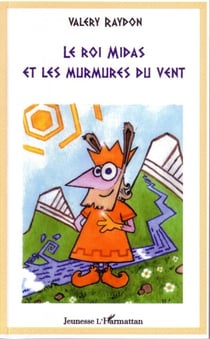 Le roi Midas et les murmures du vent