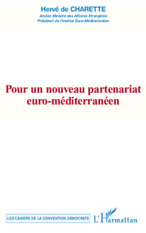 Pour un nouveau partenariat euro-mediterraneen