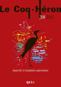 Revue le coq héron n.208 : autorité, autoritaire