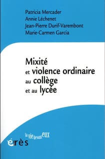 Mixité et violence au quotidien en milieu scolaire