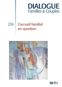 Dialogue n.234 : l'accueil familial en question