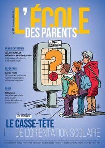L'école des parents n.651 : Le casse-tête de l'orientation scolaire
