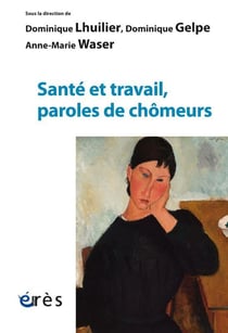 Santé et travail, paroles de chômeurs