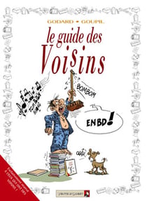 Les Guides en BD - Tome 28 : Les Voisins