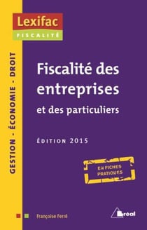 Fiscalité des entreprises et des particuliers 2015