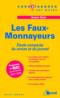 Les faux-monnayeurs, d'André Gide - étude comparée du roman et du journal