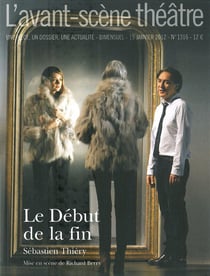 Revue L'Avant-scène théâtre n.1316 : le début de la fin