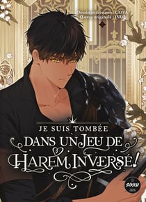 Je suis tombée dans un jeu de harem inversé Tome 2