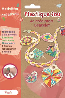 Activités créatives - plastique fou - je crée mon bracelet