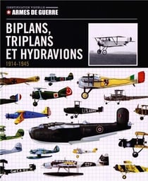 Biplans, triplans et hydravions (1914-1945)