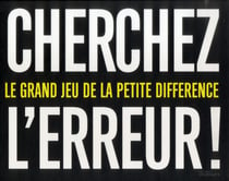Cherchez l'erreur - le grand jeu de la petite différence