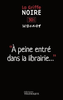 30 ans la griffe noire