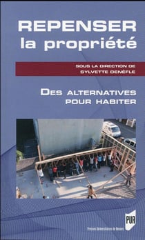 Repenser la propriété - des alternatives pour habiter