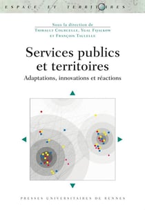 Services publics et territoires - adaptations, innovations et réactions