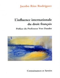 L?influence internationale du droit français