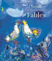 Les fables de La Fontaine illustrées par Chagall