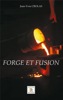 Forge et fusion