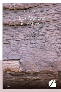 Les anciens terrestres II