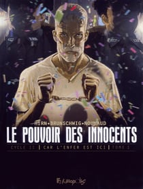 Le pouvoir des innocents - cycle 2 - car l'enfer est ici Tome 1 : 508 statues souriantes