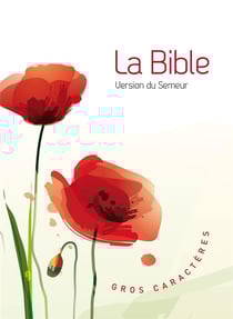 La bible version semeur avec gros caractères