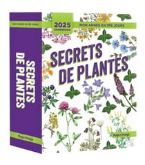 Mon année en 365 jours : Secrets de plantes (édition 2025)