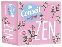 Un conseil zen par jour (édition 2021)