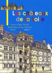 Les châteaux de la Loire
