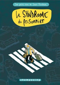 Les petits riens de Lewis Trondheim Tome 2 : le syndrome du prisonnier