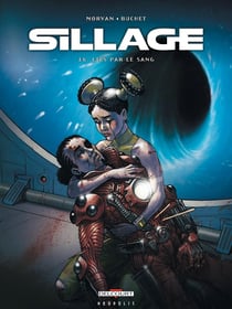 Sillage Tome 16 : liés par le sang
