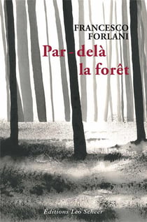 Par-dela la forêt, mon éducation nationale