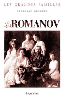 Les Romanov - les grandes familles