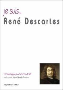 Je suis... : René Descartes