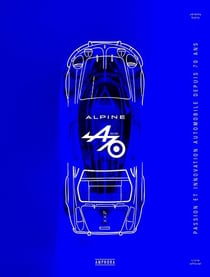 Alpine - 70 ans : Passion et innovation automobile depuis 70 ans