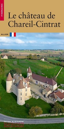 Le Château de Chareil-Cintrat