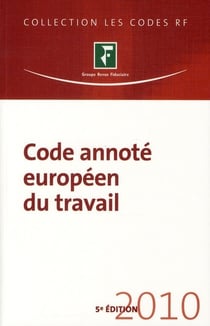 Code annoté européen du travail