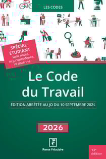 Le Code du Travail (édition 2026)