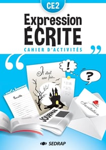 Cahier d'expression écrite - CE2 - cahier d'activités