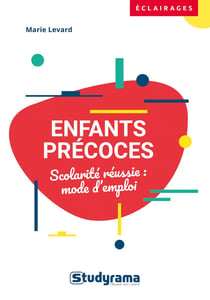 Accompagner l'enfant précoce