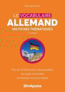 Le vocabulaire allemand - 100 fiches thématiques (2e édition)