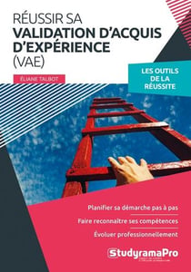 Réussir sa validation d'acquis d'expérience